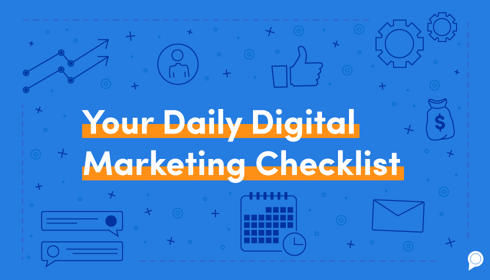 Your daily digital marketing checklist