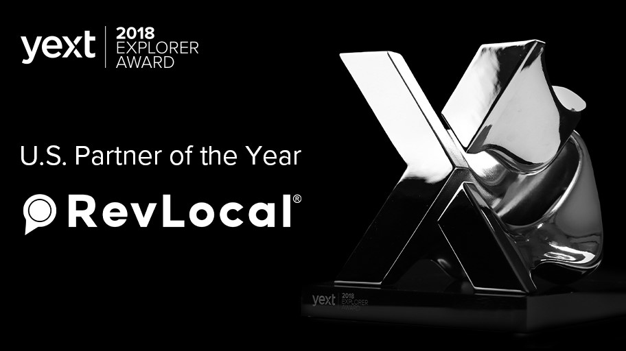 Yext 2018 Explorer Award - U.S. Partner of the Year - RevLocal
