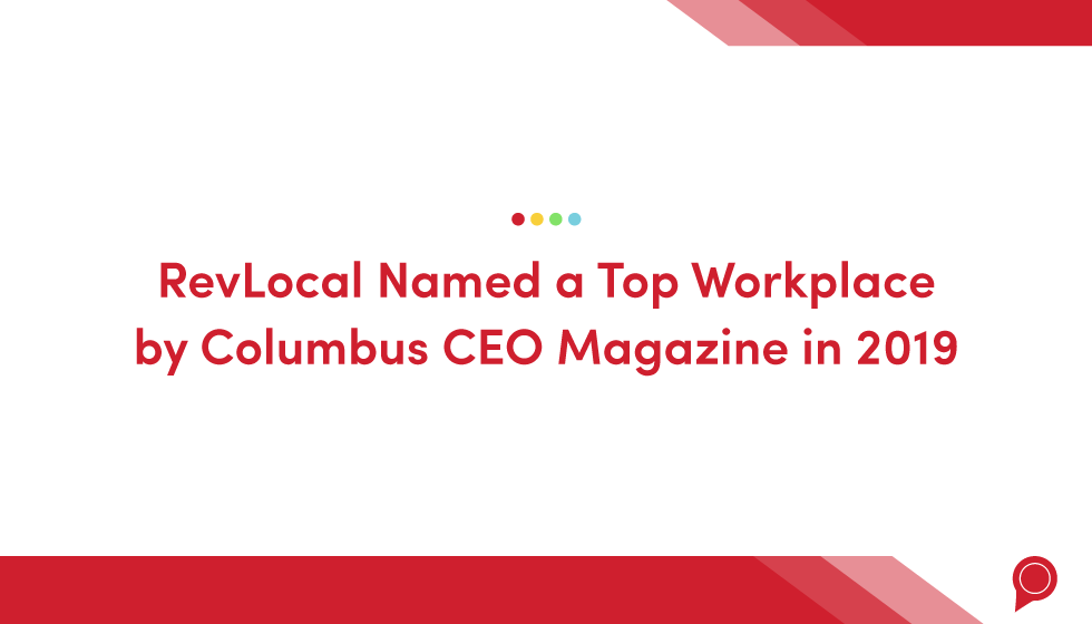 RevLocal named a Top Workplace by Columbus CEO Magazine in 2019