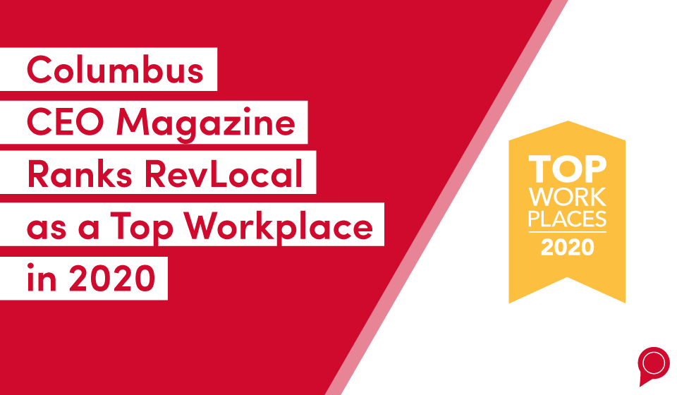 Columbus CEO Magazine Ranks RevLocal as a Top Workplace in 2020