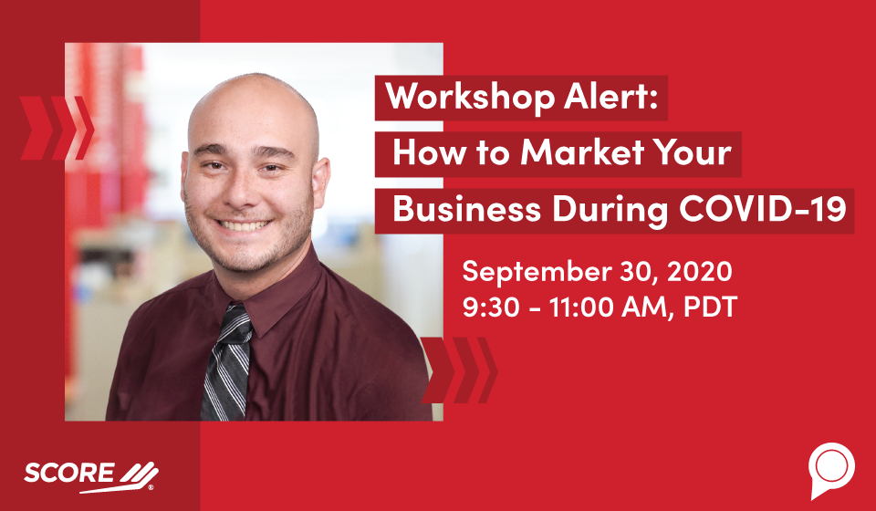 Workshop Alert: How to Market Your Business During COVID-19