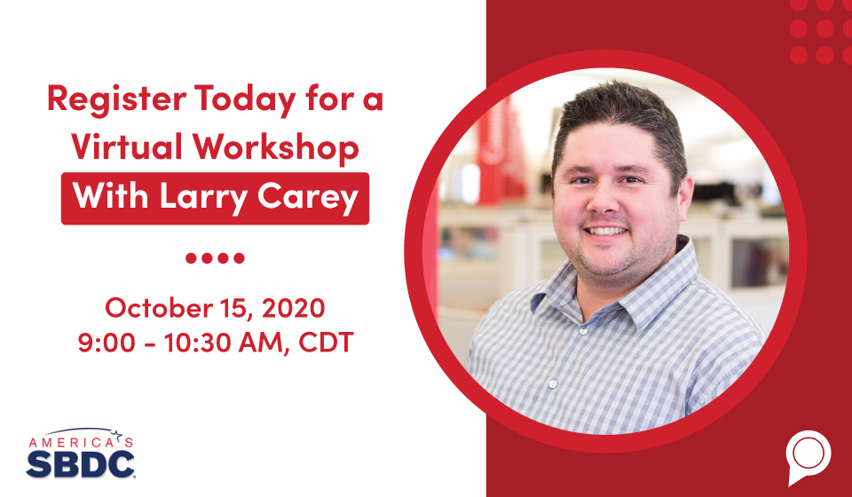 Register Today for a Virtual Workshop With Larry Carey