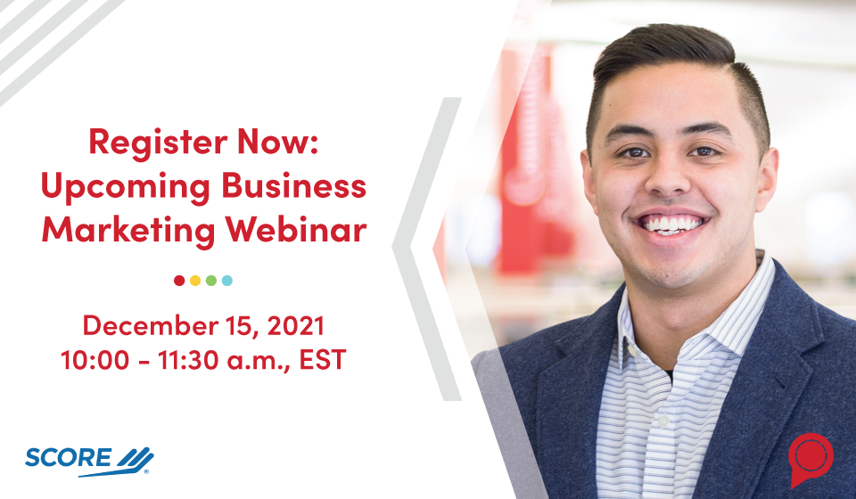 Register Now: Upcoming Business Marketing Webinar