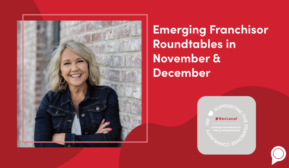 Emerging Franchise Roundtable | Sign Up Now! 
